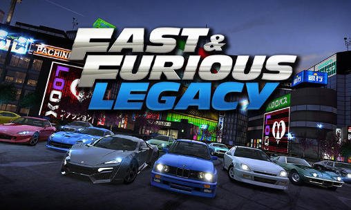game pic for Fast and furious: Legacy v2.0.1